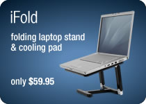Matias iFold - folding laptop stand & cooling pad.  Only $59.95